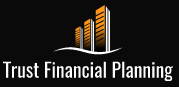 Trust Financial Planning